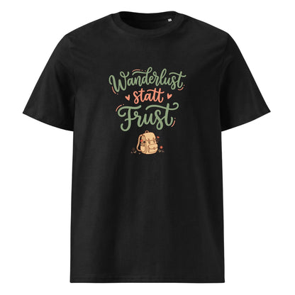 Wanderlust statt Frust Wandershirt Unisex in Schwarz mit Spruch-Brustdruck