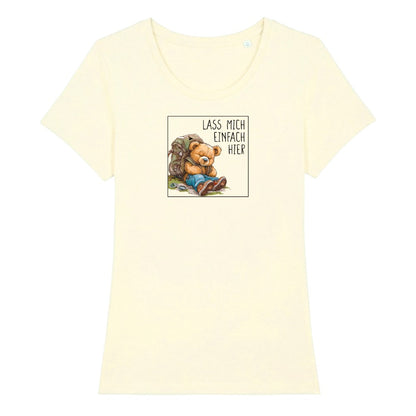 Lass mich einfach hier Frauenshirt in Beige, Kraxelgaudi