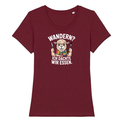 Ich dachte wir essen Frauenshirt in Burgunder, Kraxelgaudi