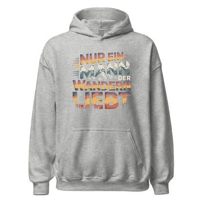 Nur ein Mann der Wandern liebt Hoodie Unisex mit Spruch, Rückansicht